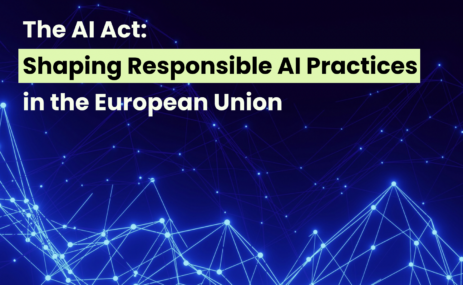 The AI Act: Shaping Responsible AI Practices in the European Union