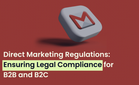 Direct Marketing Regulations: Ensuring Legal Compliance for B2B and B2C